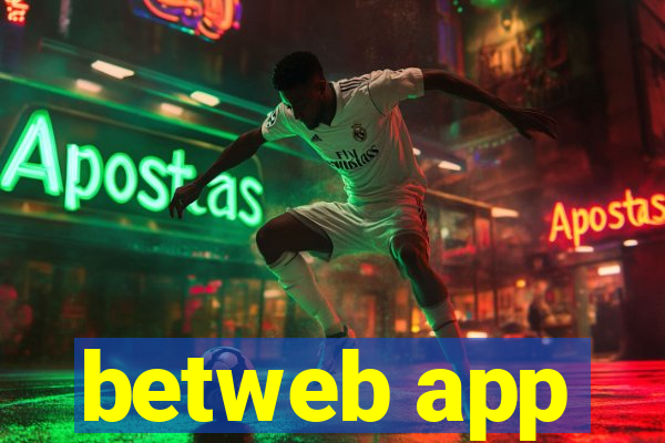 betweb app